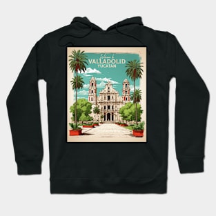 Valladolid Yucatan Mexico Vintage Tourism Travel Hoodie